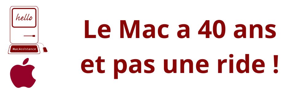 You are currently viewing Le Mac a 40 ans et pas une ride !